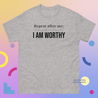 I Am Worthy