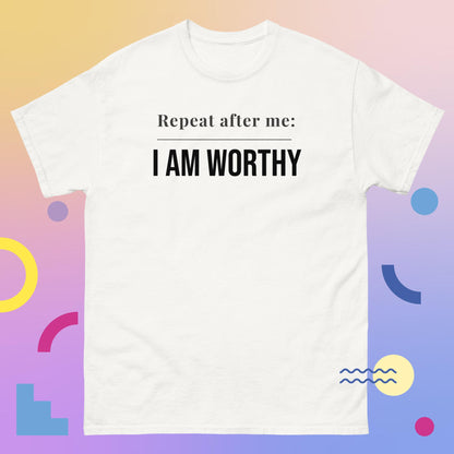 I Am Worthy