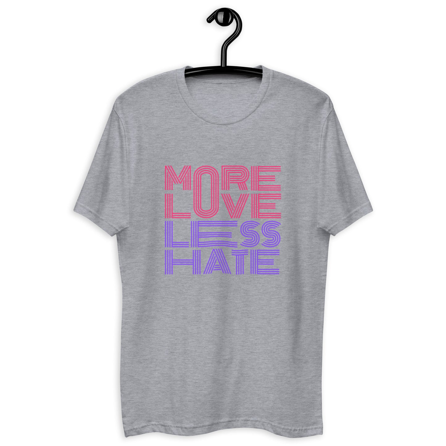 More Love Less Hate