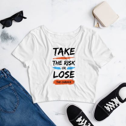 Take The Risk Crop Tee