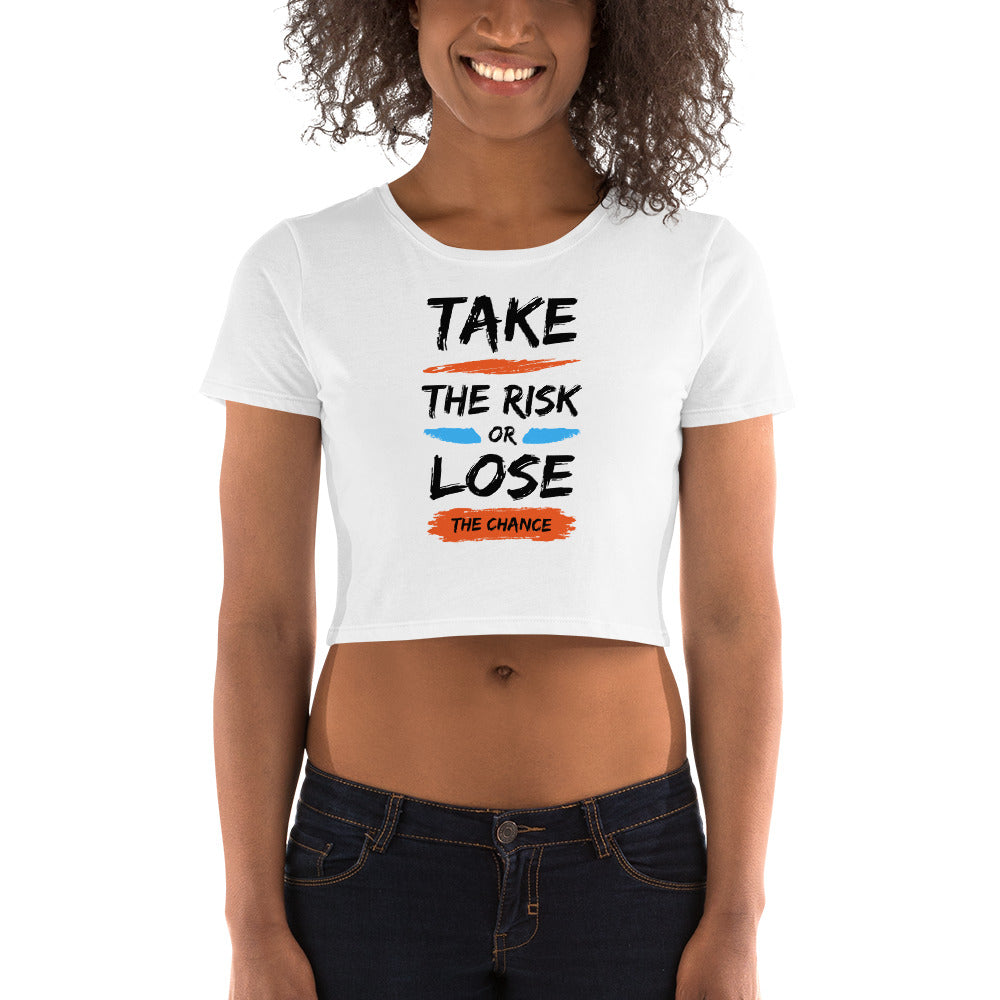 Take The Risk Crop Tee