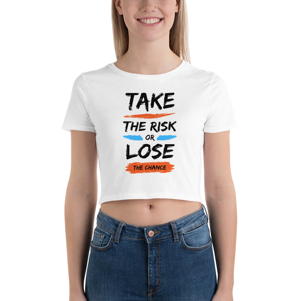 Take The Risk Crop Tee